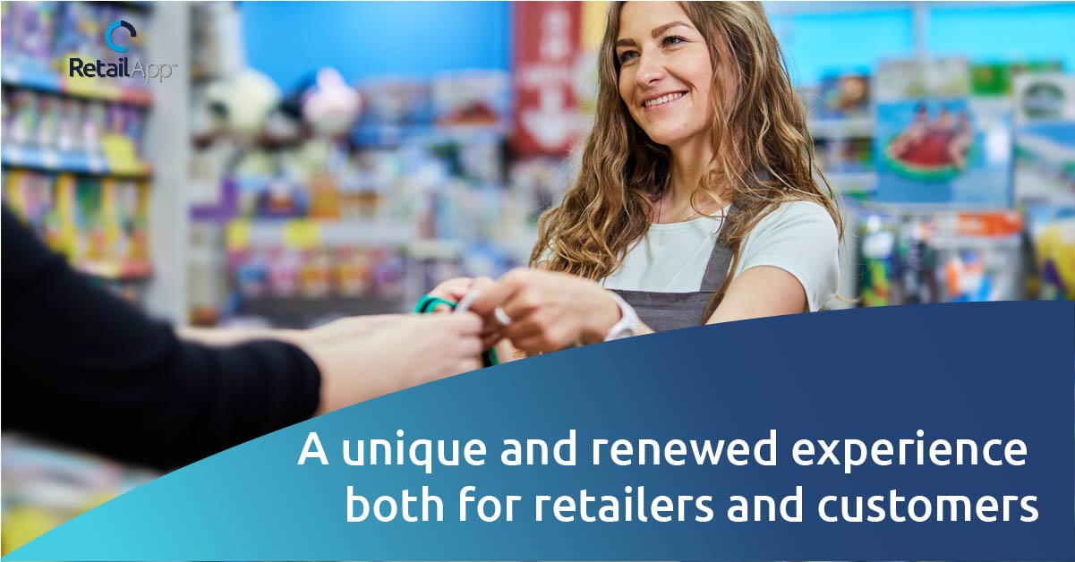 RetailApp - A unique and renewed experience both for retailers and customers