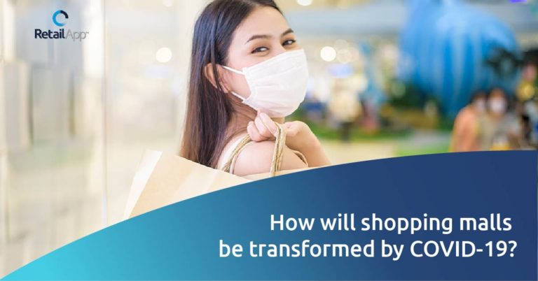 RetailApp_How will shopping malls be transformed by COVID-19